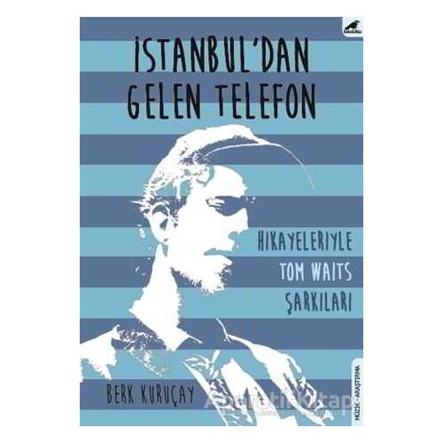 İstanbuldan Gelen Telefon - Berk Kuruçay - Kara Karga Yayınları