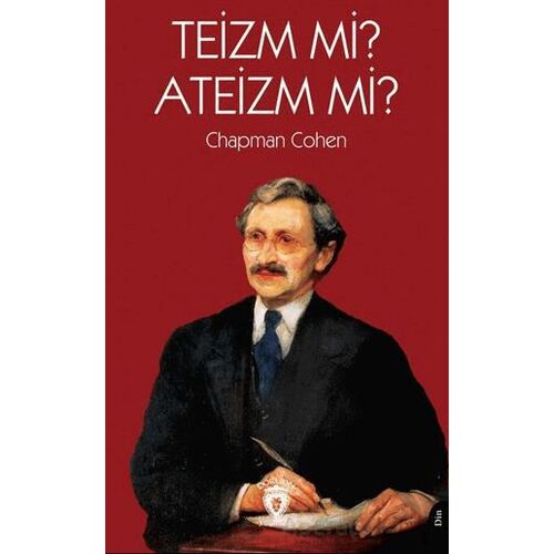 Teizm mi? Ateizm mi? - Chapman Cohen - Dorlion Yayınları