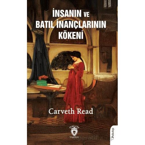 İnsanın ve Batıl İnançlarının Kökeni - Carveth Read - Dorlion Yayınları