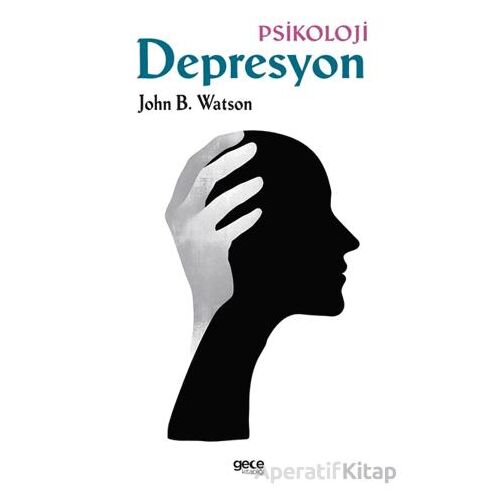 Depresyon - John B. Watson - Gece Kitaplığı