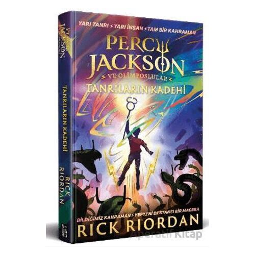 Percy Jackson ve Olimposlular Yeni Üçleme Tanrıların Kadehi - Rick Riordan - XLIBRIS
