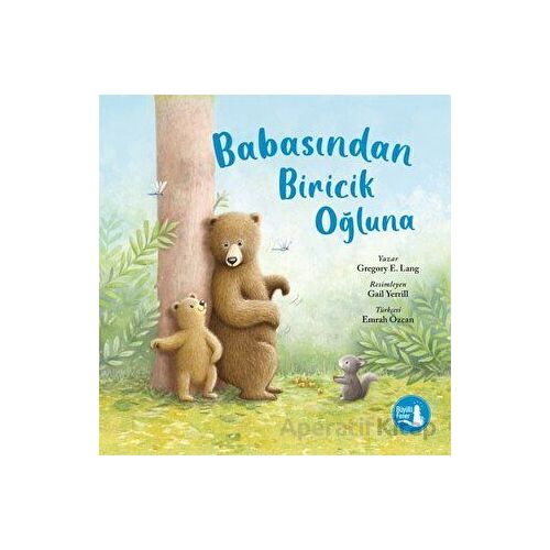 Babasından Biricik Oğluna - Gregory E. Lang - Büyülü Fener Yayınları