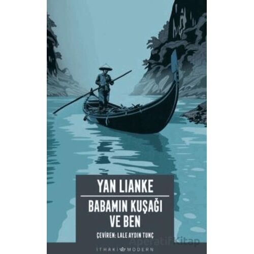 Babamın Kuşağı ve Ben - Yan Lianke - İthaki Yayınları