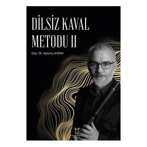 Dilsiz Kaval Metodu II - Aytunç Aydın - Akademisyen Kitabevi