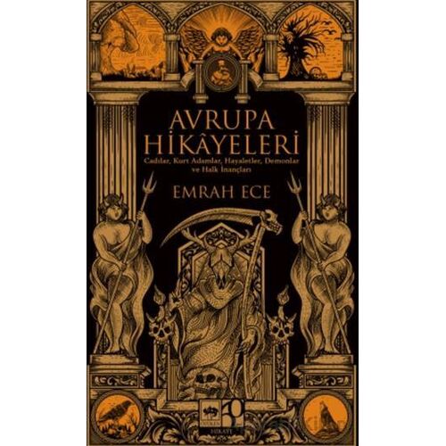 Avrupa Hikâyeleri - Emrah Ece - Ötüken Neşriyat