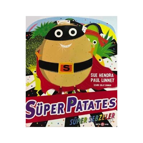Süper Patates Süper Sebzeler - Paul Linnet - Beta Kids
