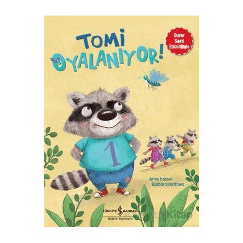Tomi Oyalanıyor - Anne Hassel - İş Bankası Kültür Yayınları