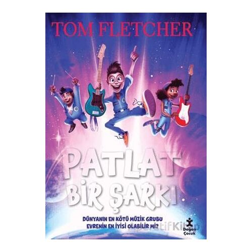Patlat Bir Şarkı - Tom Fletcher - Doğan Çocuk