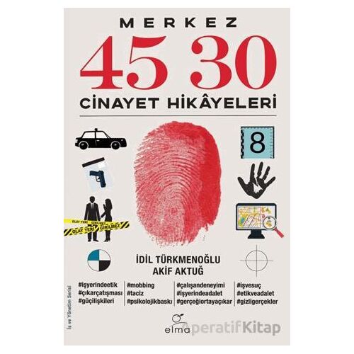 Merkez 45 30 - Akif Aktuğ - ELMA Yayınevi