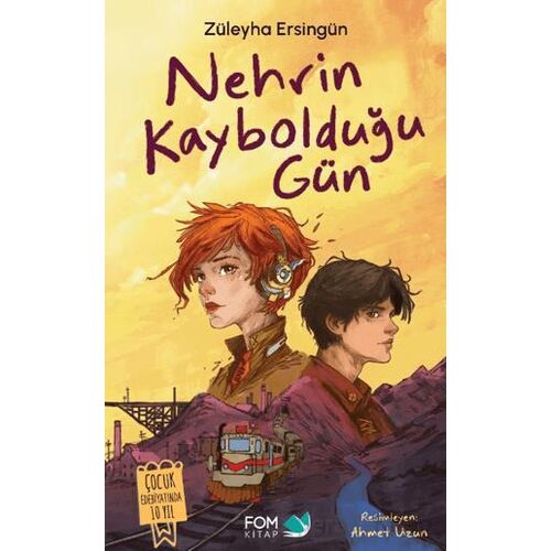 Nehrin Kaybolduğu Gün - Züleyha Ersingün - FOM Kitap