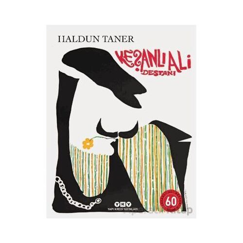 Keşanlı Ali Destanı 60 Yaşında - Haldun Taner - Yapı Kredi Yayınları
