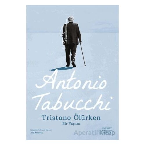 Tristano Ölürken - Antonio Tabucchi - Everest Yayınları