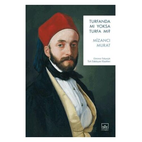 Turfanda mı Yoksa Turfa mı? - Mizancı Murat - İthaki Yayınları