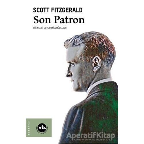 Son Patron - Francis Scott Key Fitzgerald - Vakıfbank Kültür Yayınları