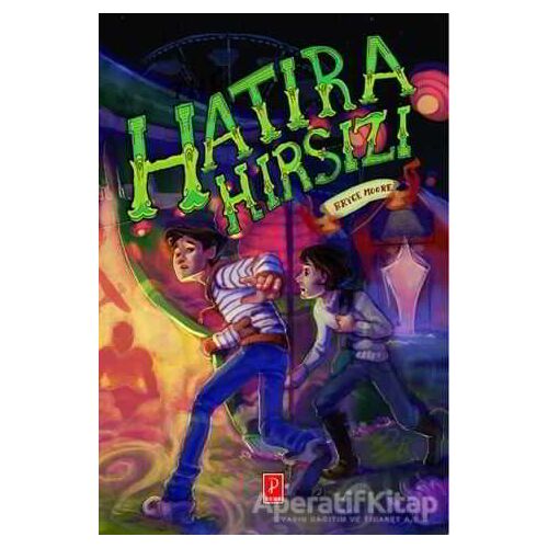 Hatıra Hırsızı - Bryce Moore - Pena Yayınları