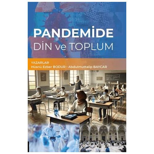 Pandemide Din ve Toplum - Abdulmuttalip Baycar - Akademisyen Kitabevi