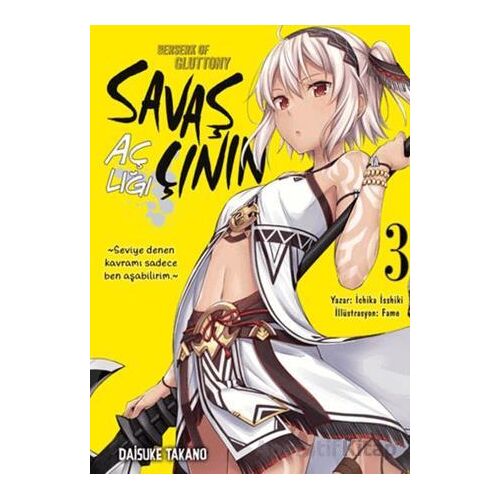 Savaşçının Açlığı 3 - Ichika Issiki - Athica Yayınları