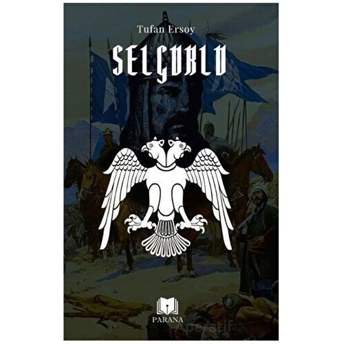 Selçuklu - Tufan Ersoy - Parana Yayınları