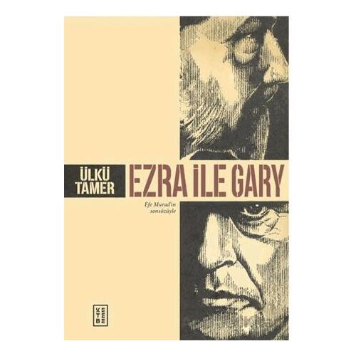 Ezra ile Gary - Ülkü Tamer - Ketebe Yayınları
