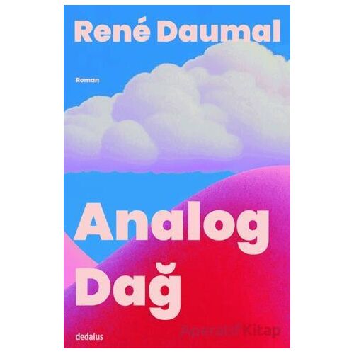 Analog Dağ - Rene Daumal - Dedalus Kitap