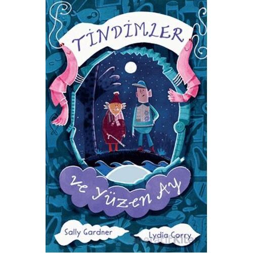 Tindimler ve Yüzen Ay - Sally Gardner - Can Çocuk Yayınları