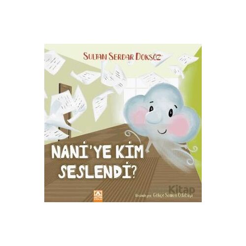 Naniye Kim Seslendi - Sultan Serdar Doksöz - Altın Kitaplar