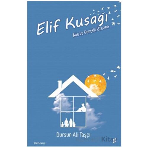 Elif Kuşağı - Dursun Ali Taşçı - Okur Kitaplığı