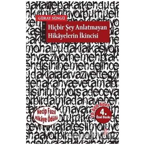 Hiçbir Şey Anlatmayan Hikayelerin İkincisi - Güray Süngü - Okur Kitaplığı