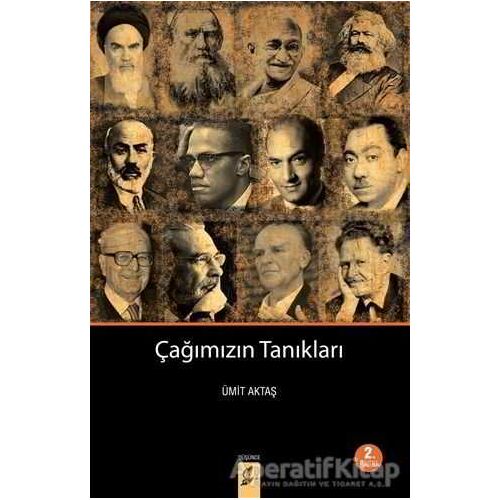 Çağımızın Tanıkları - Ümit Aktaş - Okur Kitaplığı