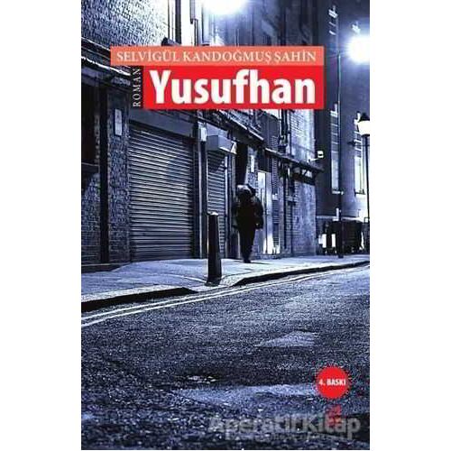 Yusufhan - Selvigül Kandoğmuş Şahin - Okur Kitaplığı