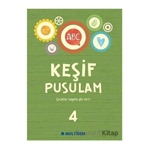 Keşif Pusulam 4 - Kolektif - Multibem Yayınları