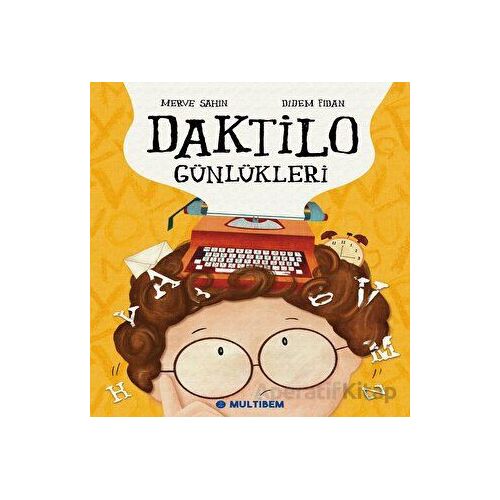 Daktilo Günlükleri - Merve Şahin - Multibem Yayınları