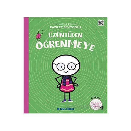 Üzüntüden Öğrenmeye - Fazilet Seyitoğlu - Multibem Yayınları