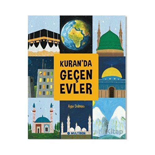Kuranda Geçen Evler - Ayşe Dolmacı - Multibem Yayınları