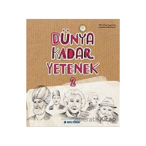 Dünya Kadar Yetenek 2 - Feyza Şahin - Multibem Yayınları