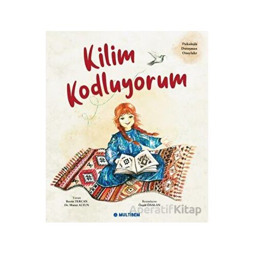 Kilim Kodluyorum - Berrin Tercan - Multibem Yayınları