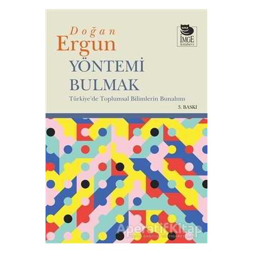 Yöntemi Bulmak - Doğan Ergun - İmge Kitabevi Yayınları