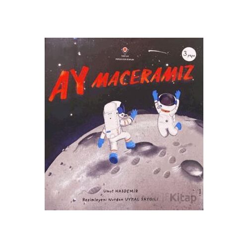 Ay Maceramız - Umut Hasdemir - TÜBİTAK Yayınları