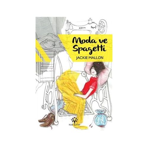 Moda ve Spagetti - Jackie Mallon - Nar Yayınları