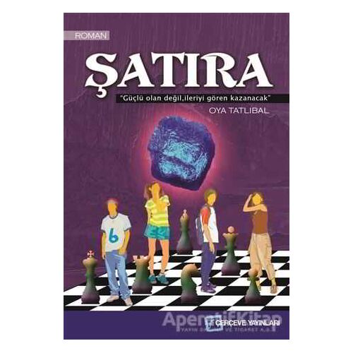 Şatıra - Oya Tatlıbal - Çerçeve Yayınları
