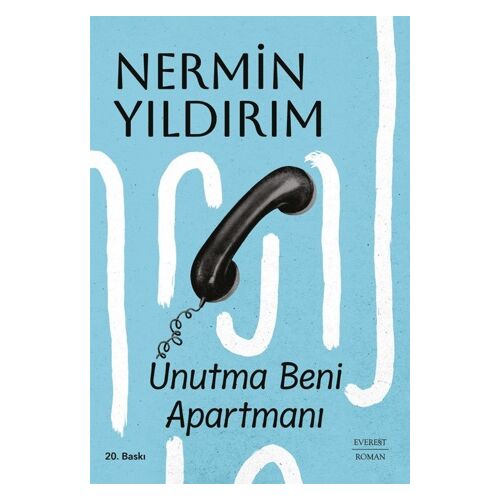 Unutma Beni Apartmanı - Nermin Yıldırım - Everest Yayınları