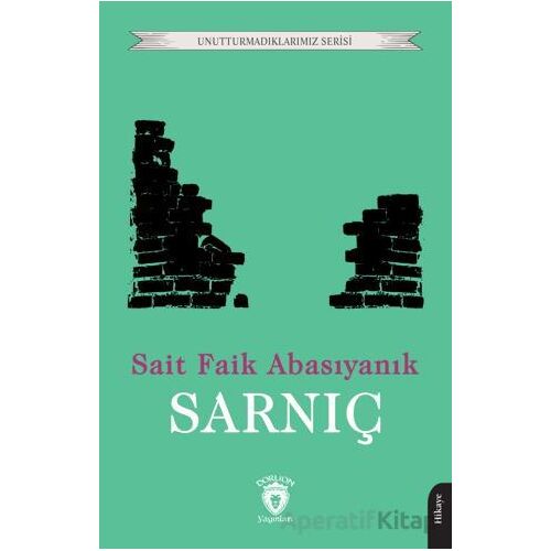 Sarnıç - Sait Faik Abasıyanık - Dorlion Yayınları