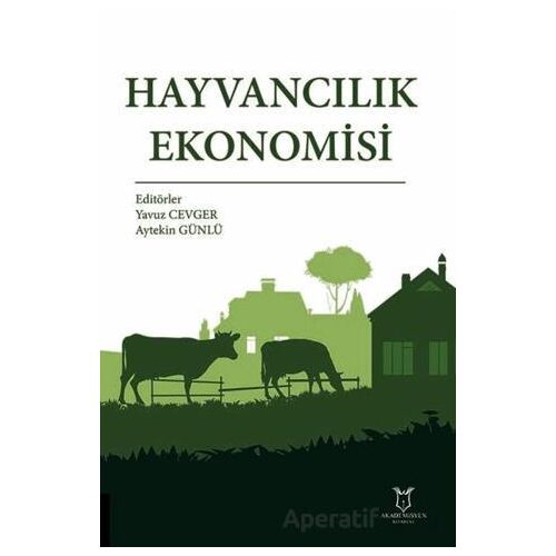 Hayvancılık Ekonomisi - Kolektif - Akademisyen Kitabevi
