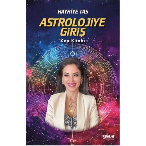 Astrolojiye Giriş - Hayriye Taş - Gece Kitaplığı