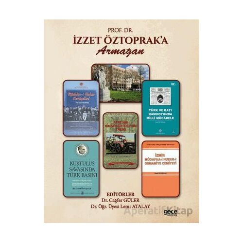 Prof. Dr. İzzet Öztoprak’a Armağan - Cağfer Güler - Gece Kitaplığı