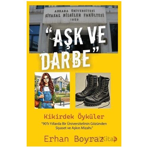 Aşk ve Darbe - Erhan Boyraz - Cinius Yayınları