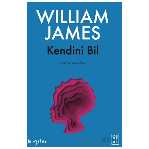 Kendini Bil - William James - Ketebe Yayınları