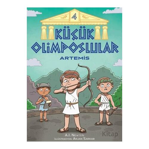 Küçük Olimposlular - Artemis - A.I. Newton - Martı Yayınları