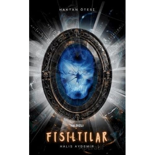 Yaldızlı Fısıltılar - Halis Aydemir - Timaş Yayınları