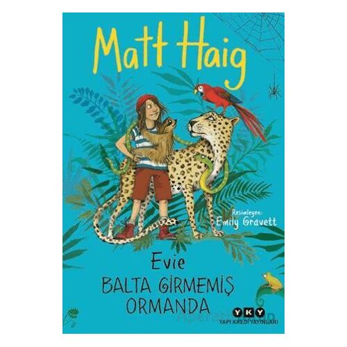 Evie Balta Girmemiş Ormanda - Matt Haig - Yapı Kredi Yayınları